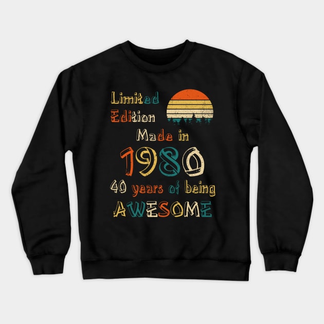 Vintage 1980 Made in 1980 40th Birthday Crewneck Sweatshirt by Johnathan Allen Wilson